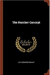 The Number Concept Its Origin and Development by Levi Conant